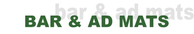 bar & ad mats