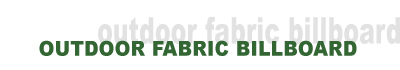 outdoor fabric billboard sign